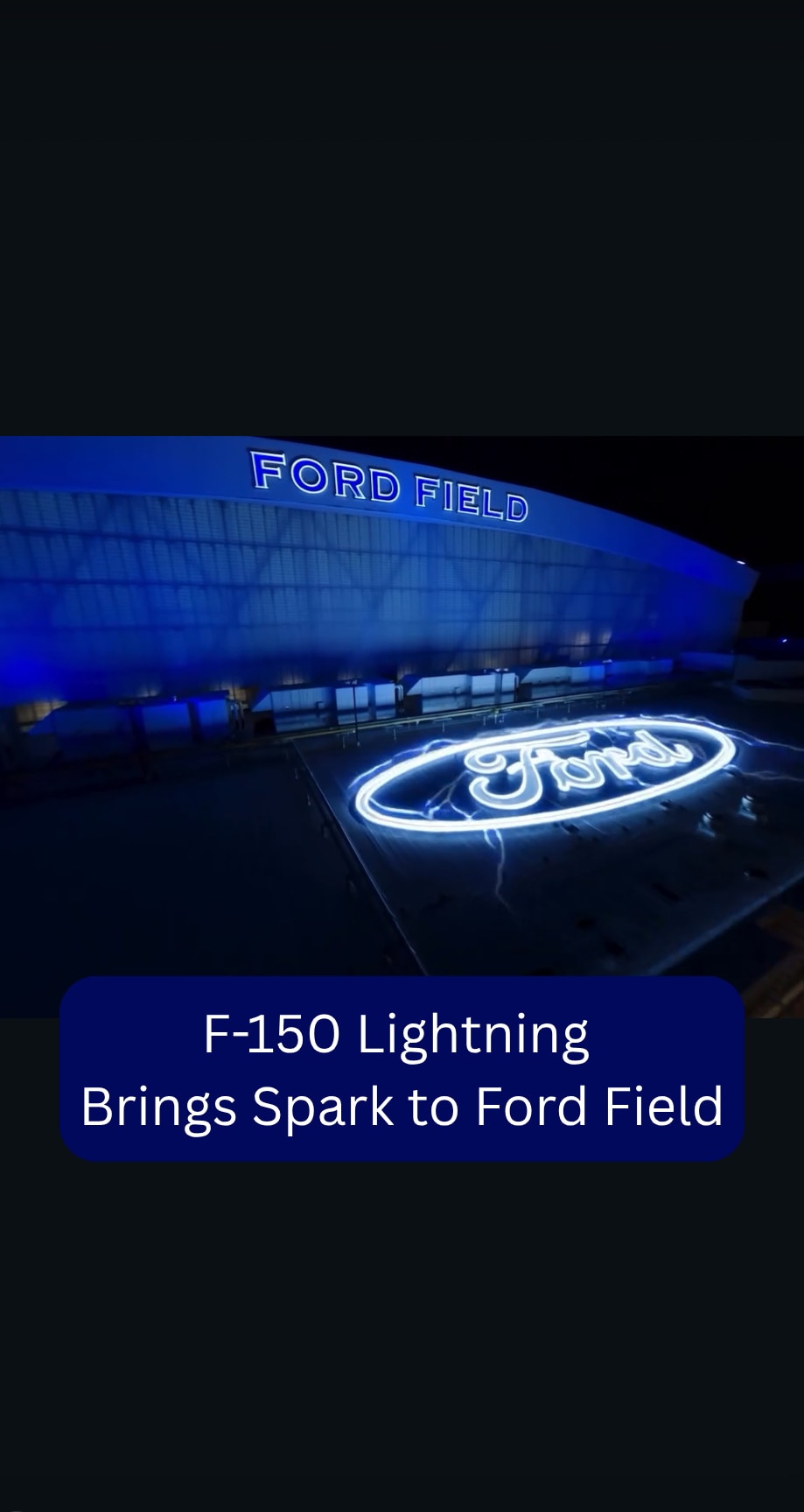 F-150 Lightning Brings Spark to Ford Field - 1